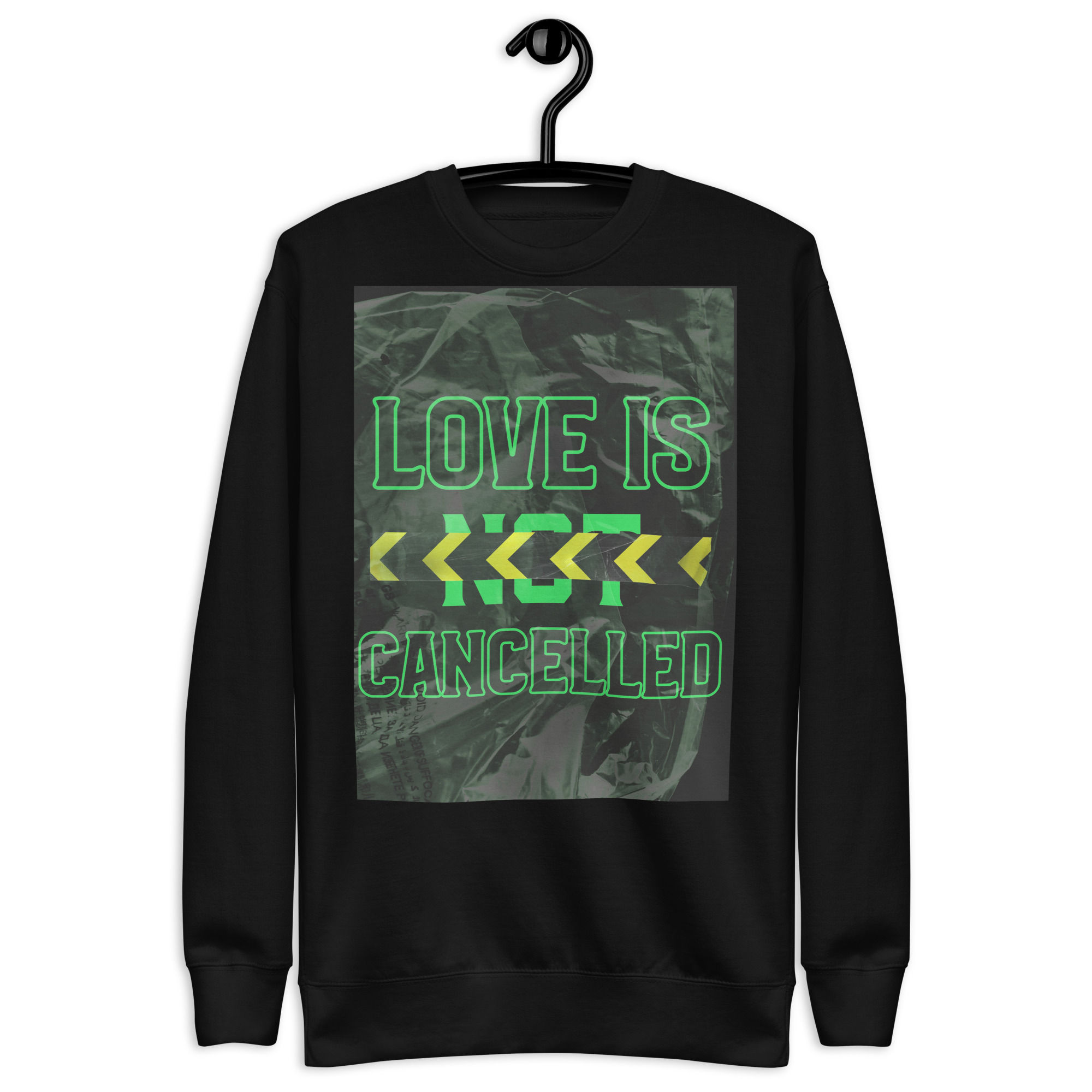 Love Is Not Cancelled Premium Sweatshirt