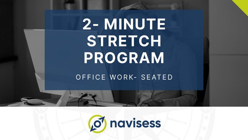 Navisess 2-minute stretch programs office work seated