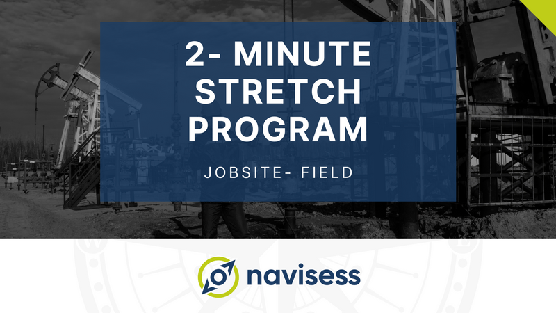 Navisess 2-minute stretch programs jobsite in field 