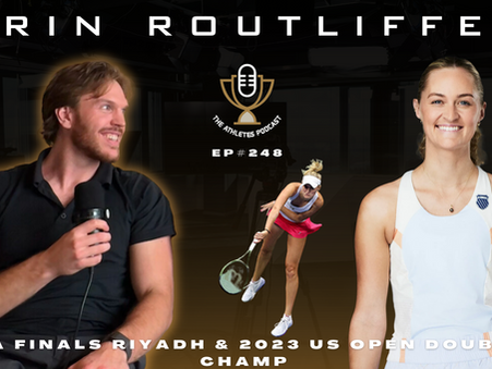 2023 US Open Champ & WTA Riyadh Doubles Finals Winner Erin Routliffe - Episode #248