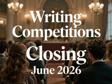 Writing Competitions Closing in June 2026