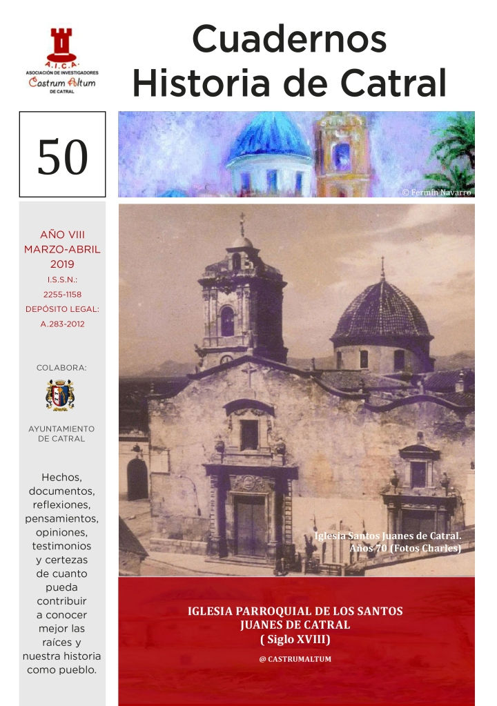 CHC Nº50: IGLESIA PARROQUIAL DE LOS SANTOS JUANES DE CATRAL  (Siglo XVIII)