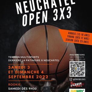 Neuchâtel open tournoi 3x3