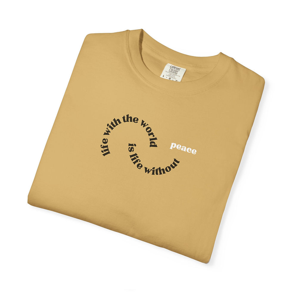 Thumbnail: Life With The World is Life Without Peace - Unisex Adult Graphic Christian Tee