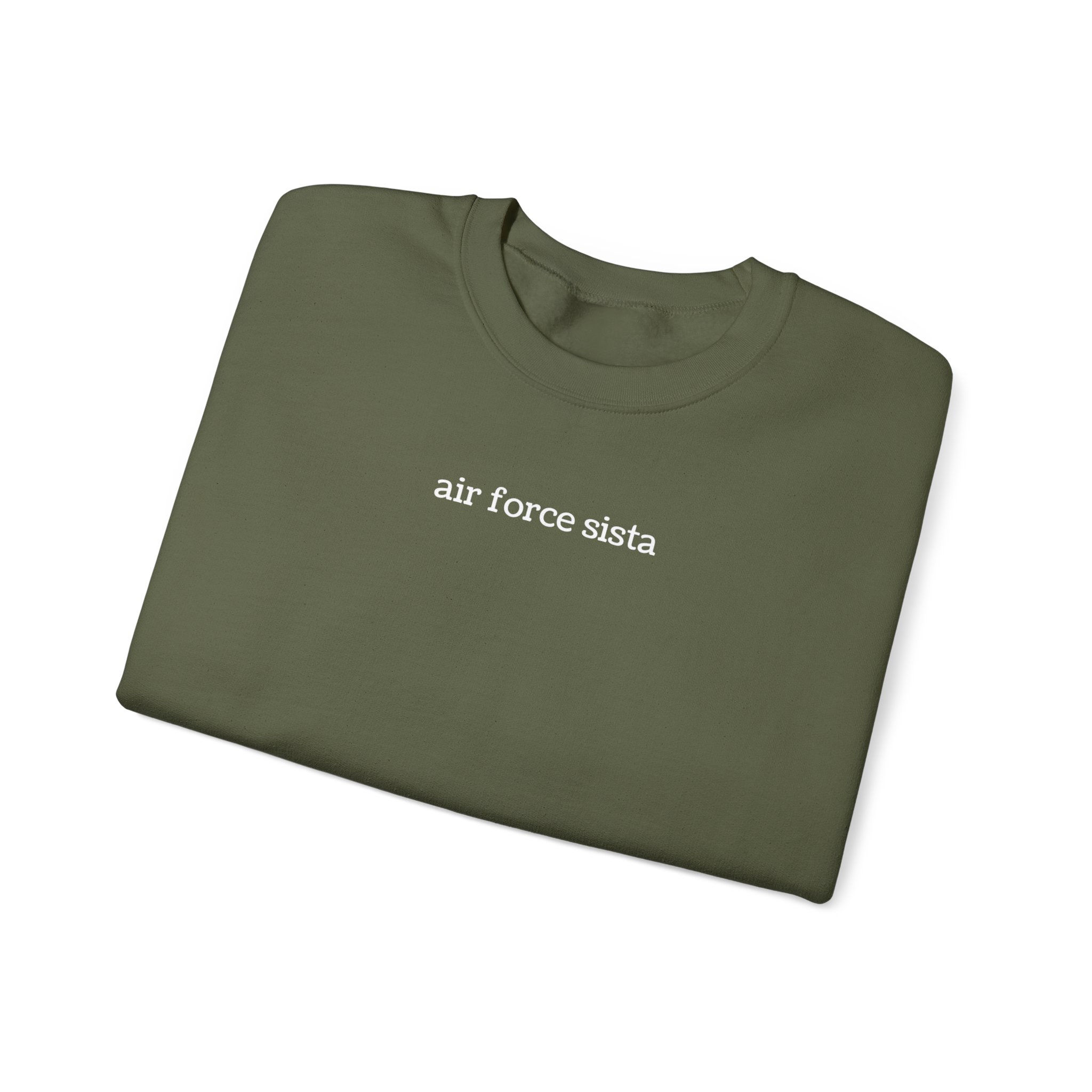 Air Force Sista Crewneck Sweatshirt - Cozy Unisex Apparel