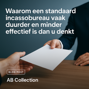 Uw Factuur Betaald Krijgen: Waarom AB Collection de Juiste Keuze Is, No Cure No Pay.