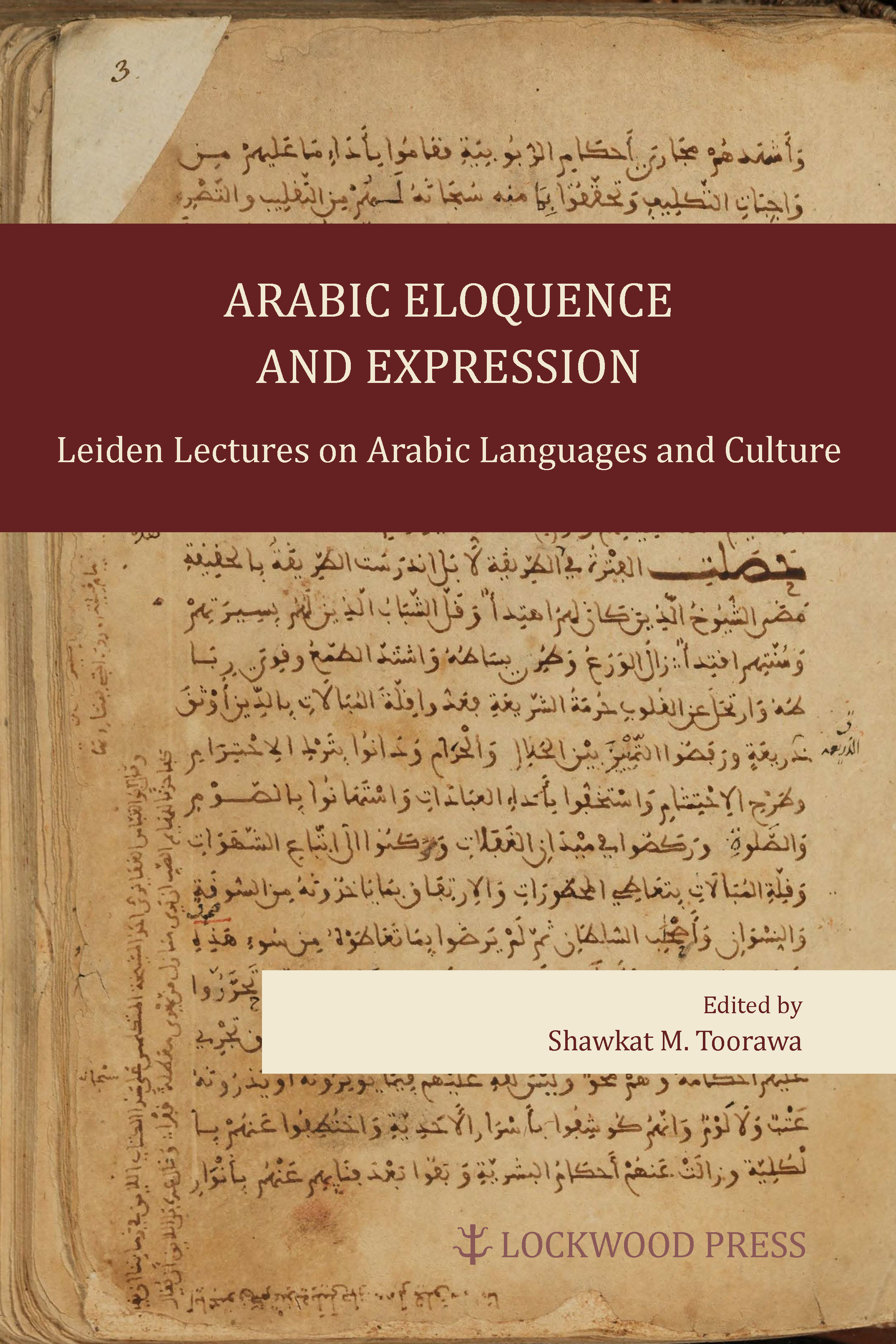 Arabic Eloquence: Leiden Lectures on Arabic Language and Culture