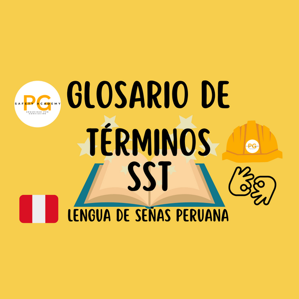 logo Safety Academy PG
Titulo: Glosario de terminos SST
Lengua de señas peruana
Fondo amarillo y un libro abierto