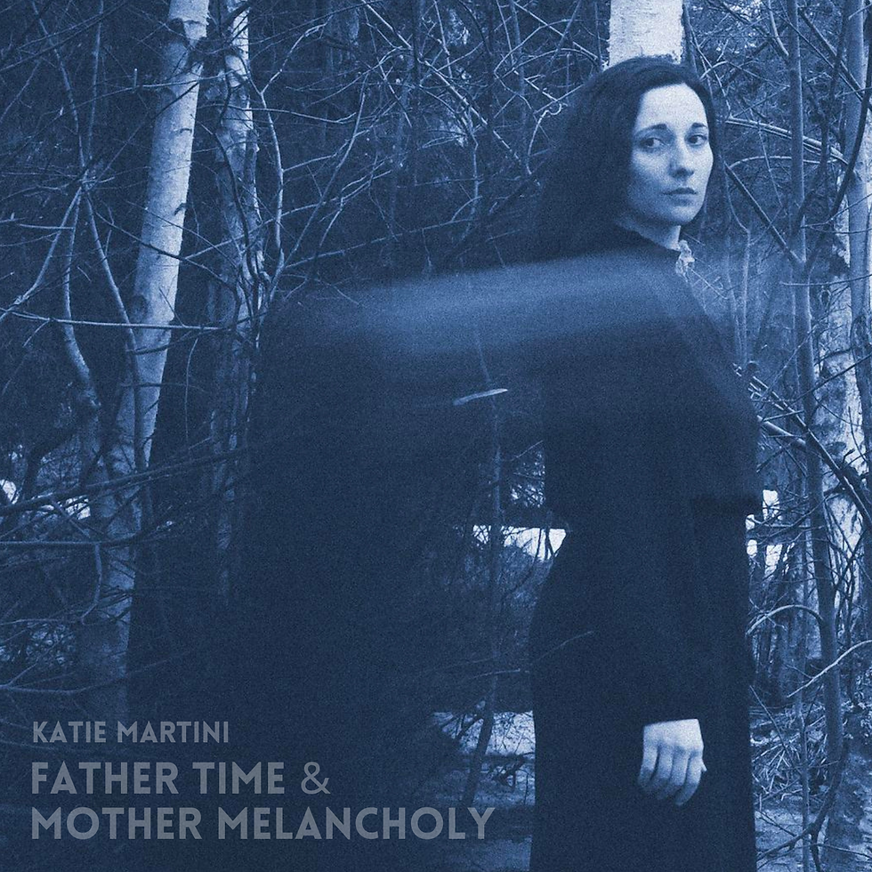 Album cover for Katie MArtini's latest single Father Time and Mother Melancholy