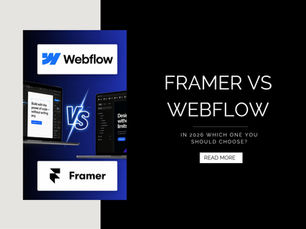 Framer vs Webflow 2026: Which One You Should Choose?