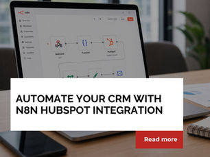 Automate Your CRM with n8n HubSpot Integration