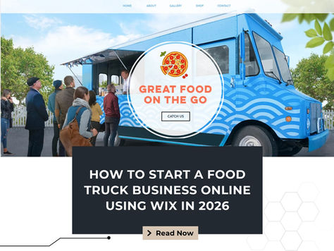 How to Start a Food Truck Business Online Using Wix in 2026