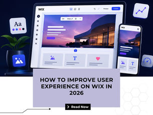 How to Improve User Experience on Wix in 2026