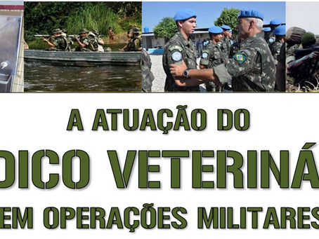 Atuação do Médico Veterinário em Operações Militares