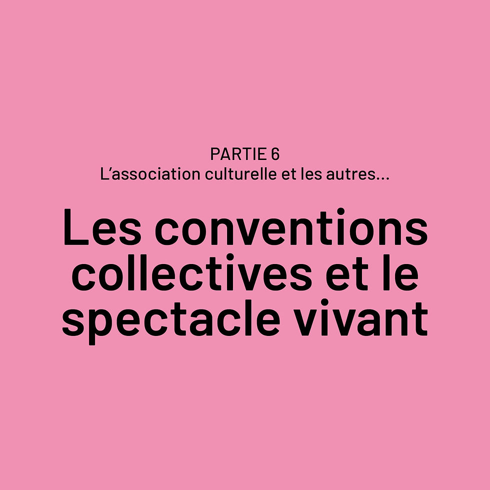 Les conventions collectives et le spectacle vivant