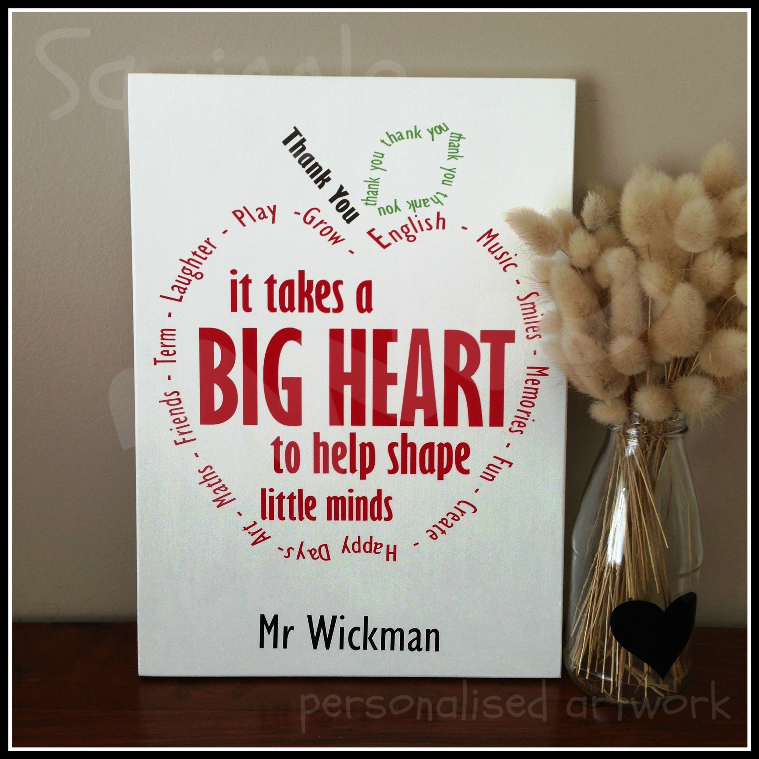 It takes a BIG HEART sign for teachers