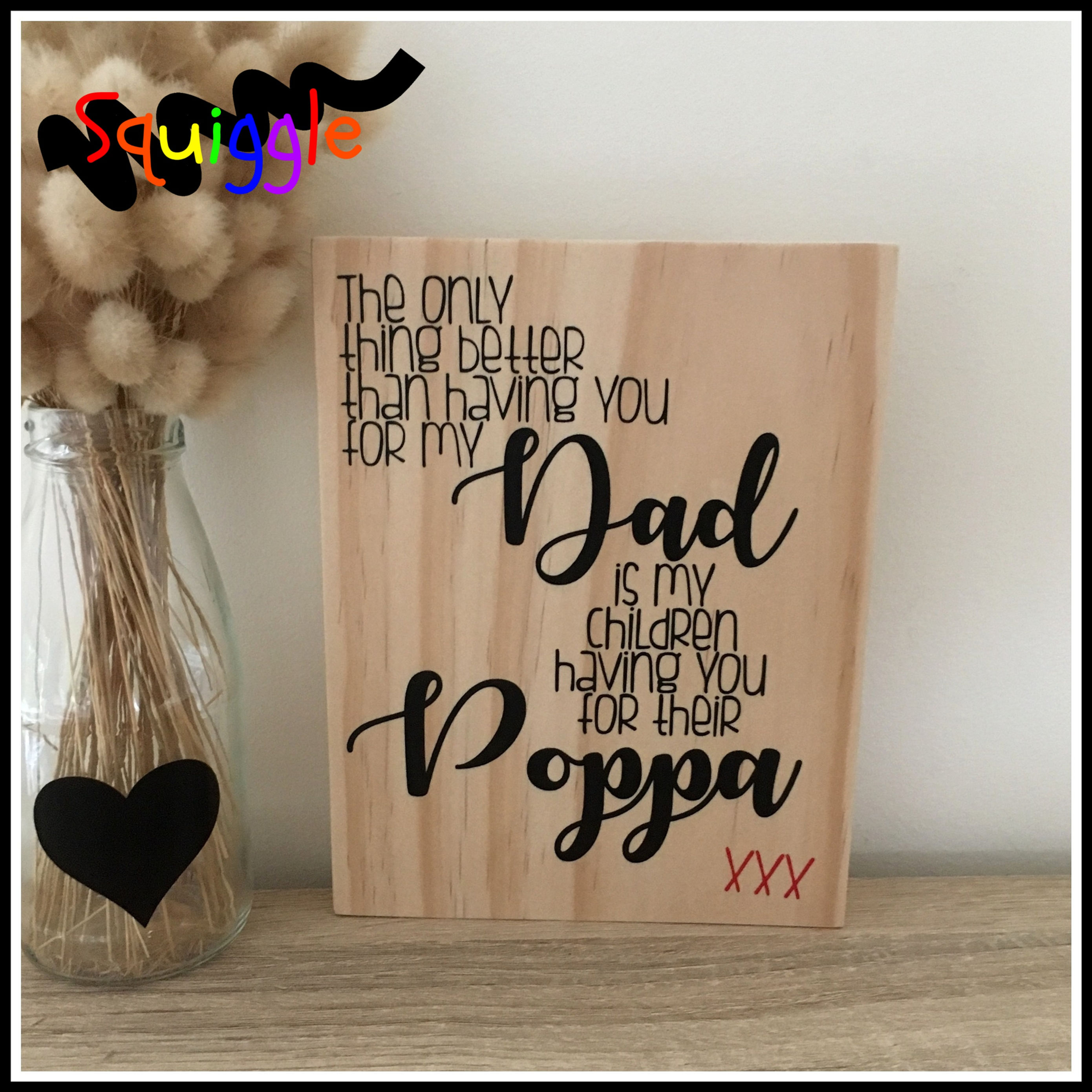 'The only thing better ' for Grandfathers - wooden block