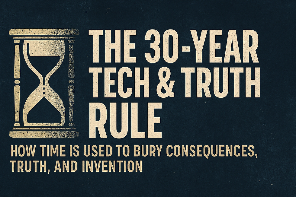 THE 30-YEAR TECH & TRUTH RULE
