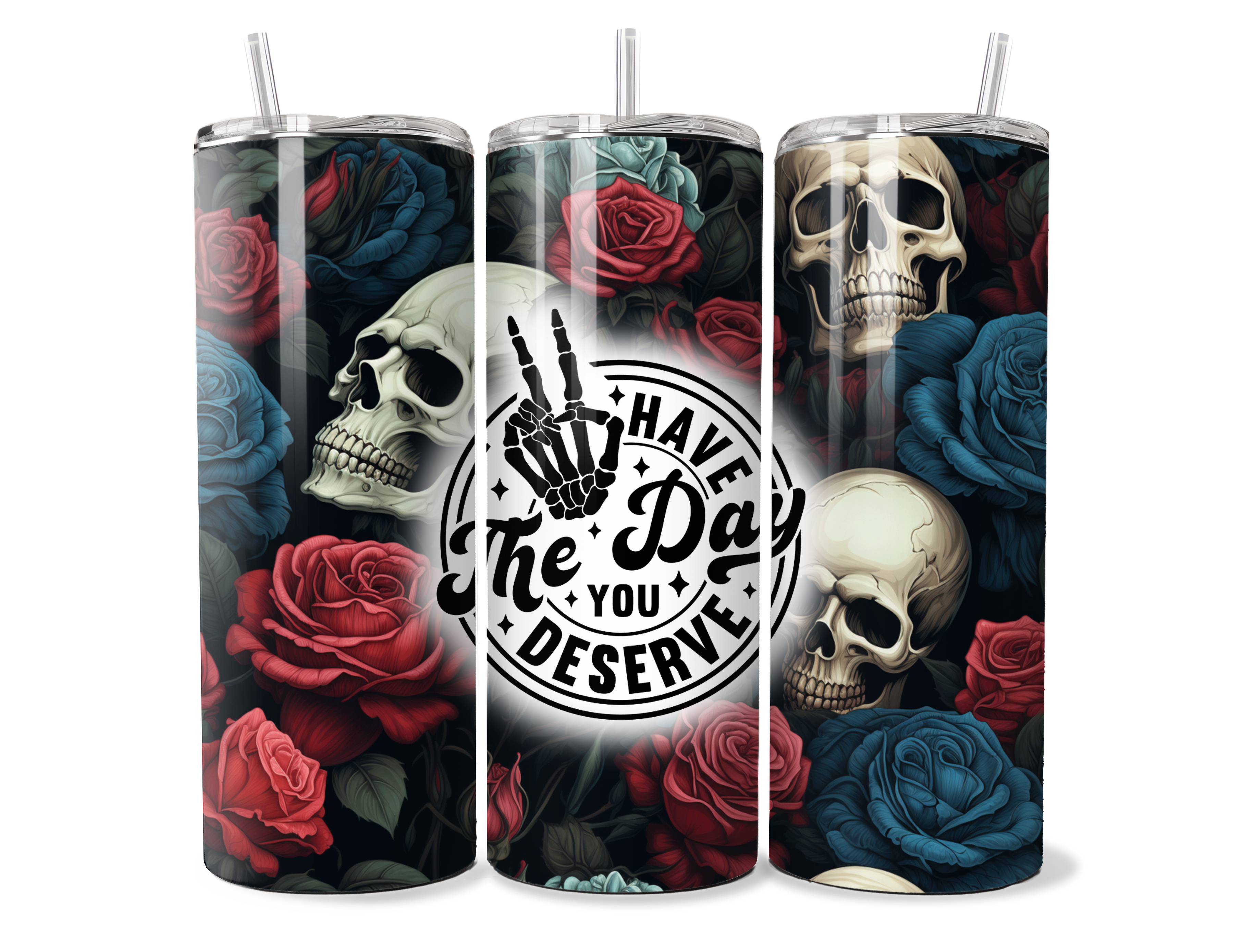 Have The Day you Deserve