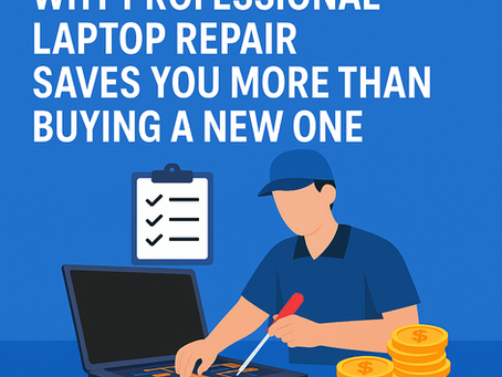 Why Professional Laptop Repair Saves You More Than Buying a New One