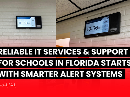 Reliable IT Services & Support for Schools in Florida Starts with Smarter Alert Systems Cover