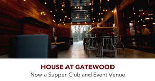 House at Gatewood is Now a Supper Club and Event Venue