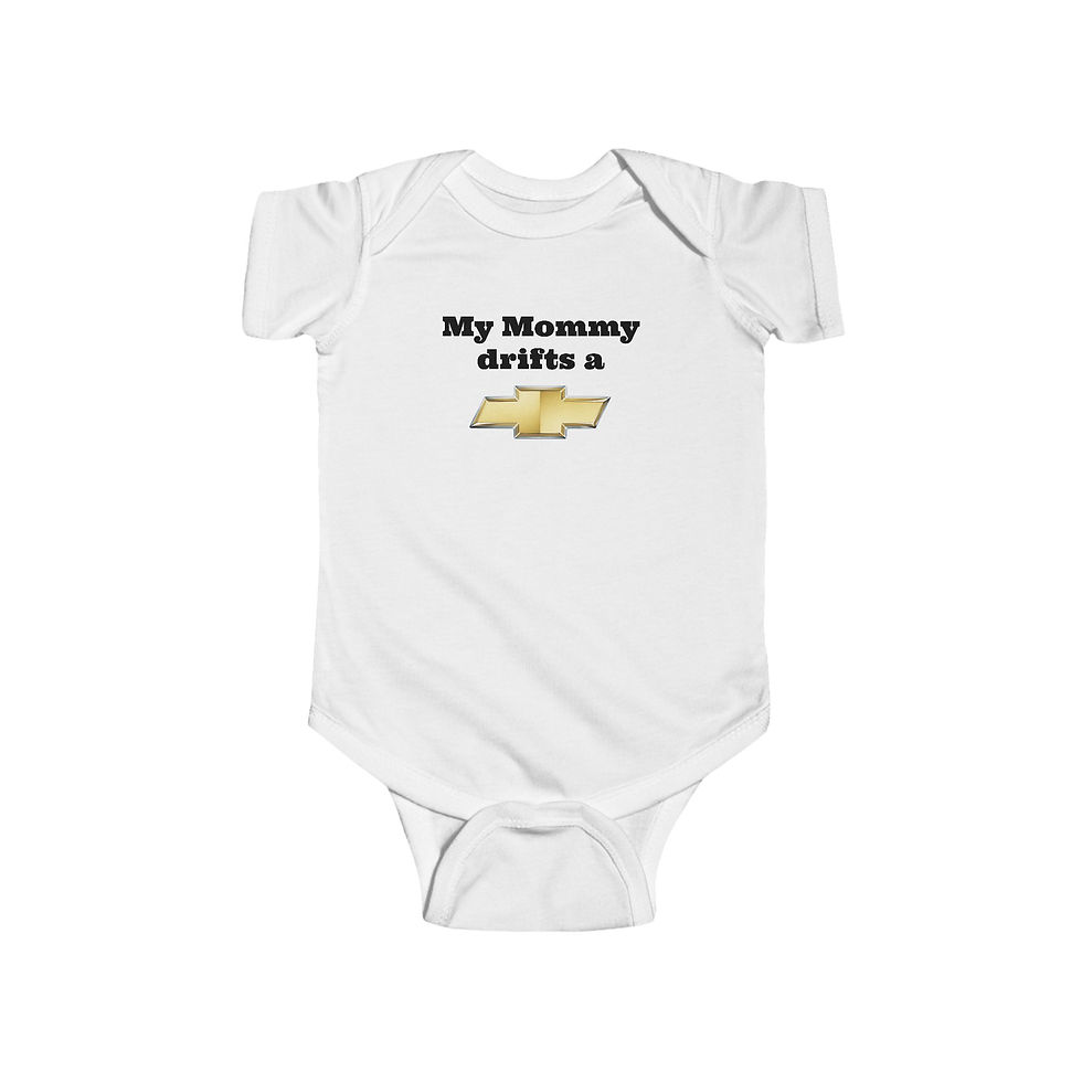 My Mommy drifts a Chevy Infant Fine Jersey Bodysuit