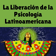 LIBERACIÓN DE LA pSICOLOGÍA LATINOAMERICANA.png