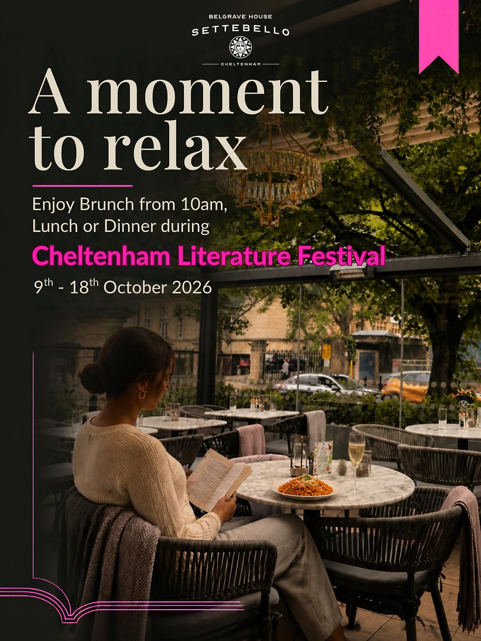 Enjoy the moment at Cheltenham Literature Festival