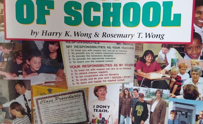 The First Days of School By Harry K. Wong and Rosemary T. Wong