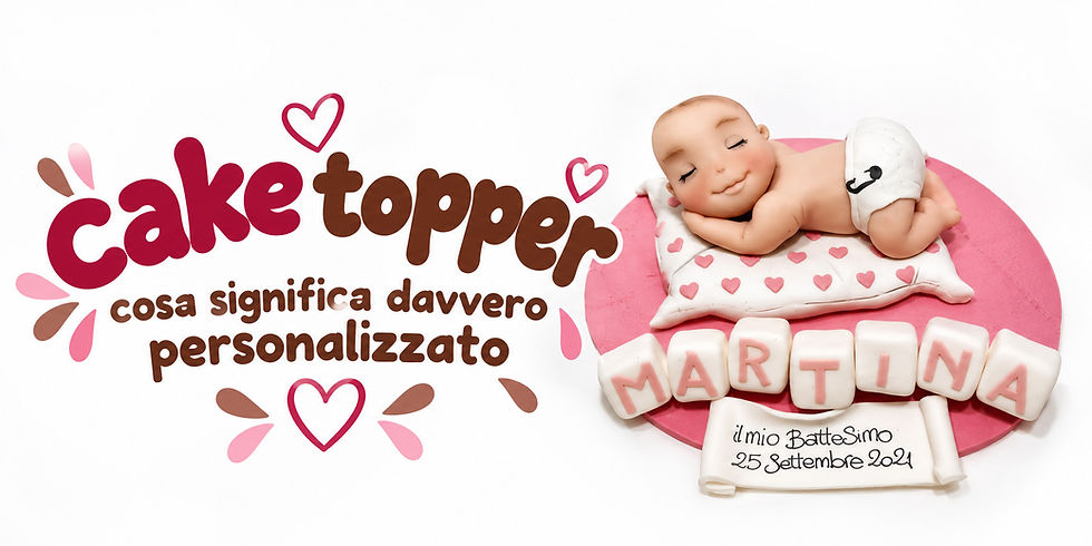 Cake topper personalizzati: cosa intendo davvero per “personalizzato”