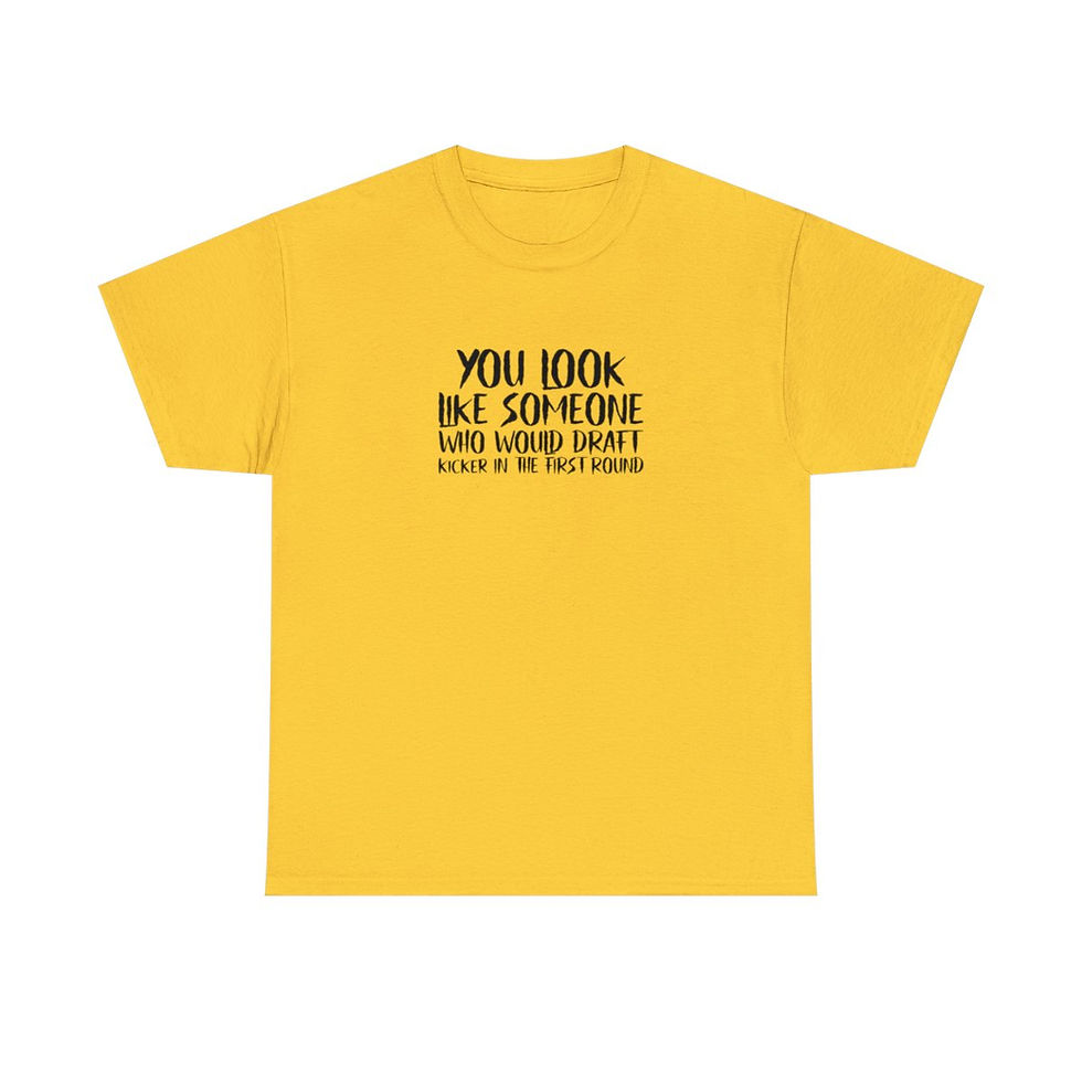 Thumbnail: Fantasy Football: Draft a Kicker in the First Round T-Shirt