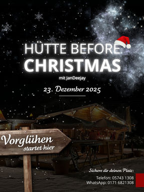 Night Before Christmas Party in der Vehlager Weihnachtshütte mit Freunden, Glühwein, winterlichen Hütten-Specials, DJ-Musik und Tanzfläche am 23. Dezember 2025 – vorglühen, feiern und Weihnachtszeit laut einläuten