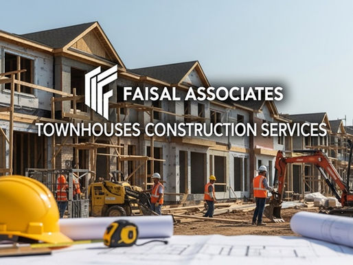 Townhouses Construction Services Faisal Associates