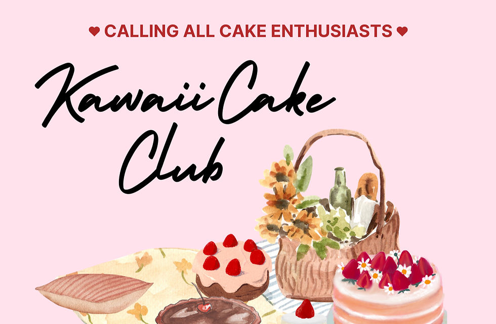Kawaii Cake Club Event - Sun. September 21st!