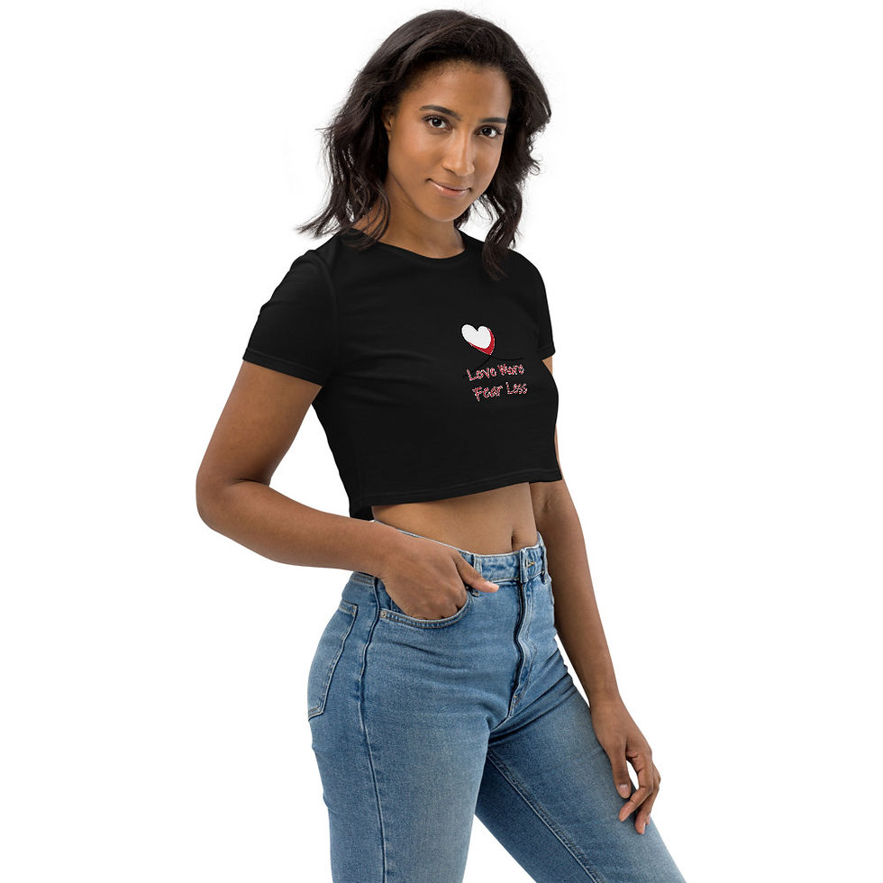 Thumbnail: Love more, Fear Less Organic Crop Top