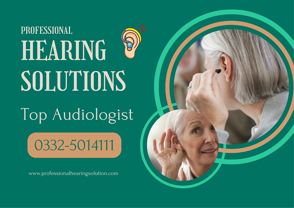 Top Audiologist in Islamabad