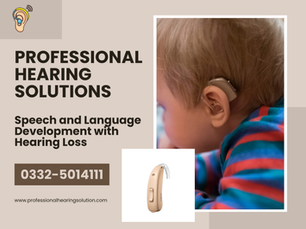 Speech and Language Development with Hearing Loss