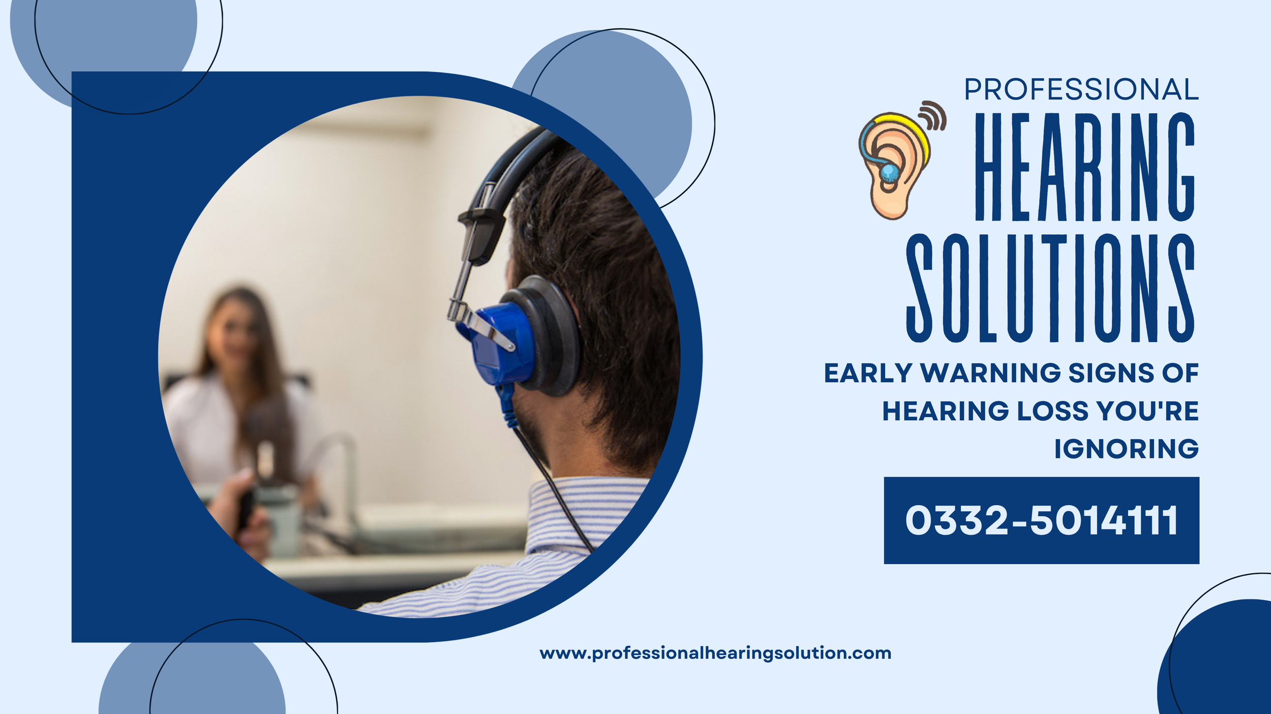 Early Warning Signs Hearing Loss Pakistan