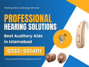 Best Auditory Aids in Islamabad – Complete Guide to Types, Features & Prices