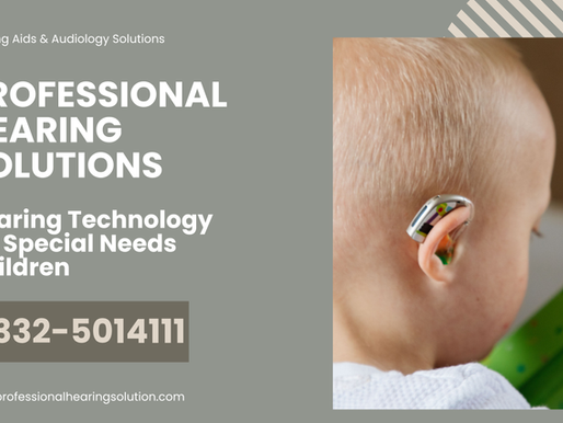 Hearing Technology for Special Needs Children
