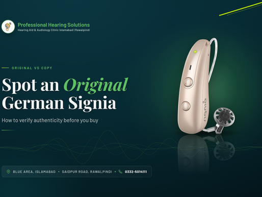 Original German Signia hearing aid compared with Chinese copy, authorised Signia dealer Islamabad