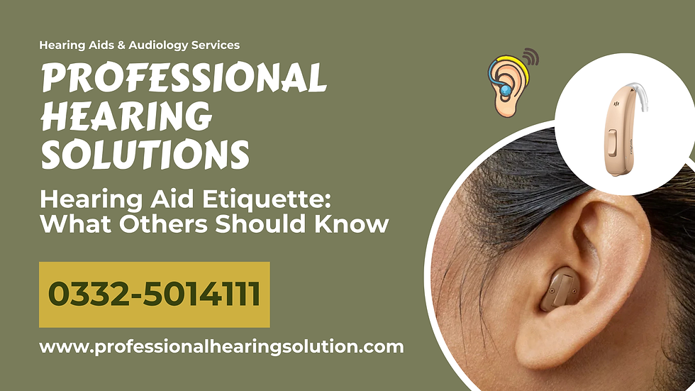 Hearing Aid Etiquette: What Others Should Know
