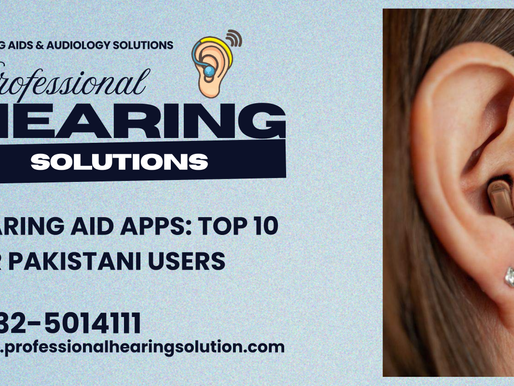 Hearing Aid Apps: Top 10 for Pakistani Users