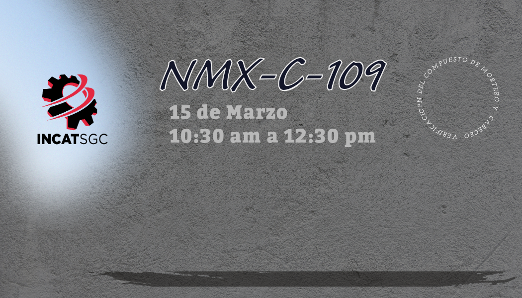 NMX-C-109-ONNCCE-2013 | INCAT SGC