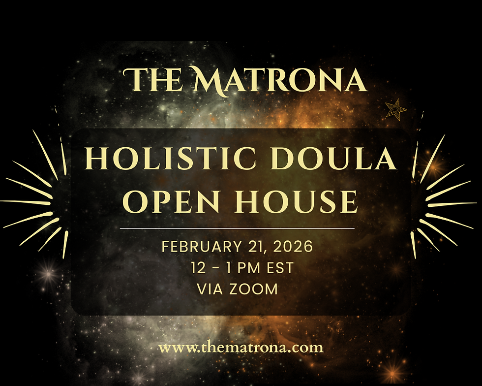 HOLISTIC DOULA PROGRAM ~ OPEN HOUSE