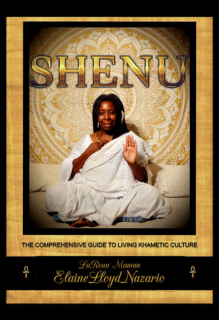Cover _ SHENU - The Comprehensivel Guide to Living Khametic Culture_LaRenn Maman Elaine Ll