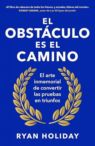 Libros de desarrollo personal para emprendedores: Comprar El obstáculo es el camino (Ryan Holiday)