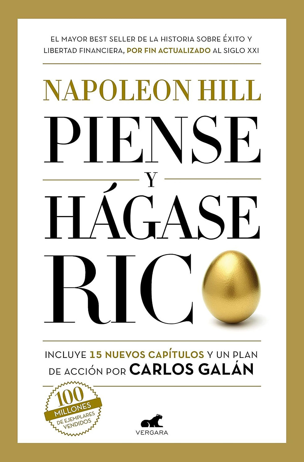 Comprar libro Piense y hágase rico, Napoleón Hill. Incluye 15 nuevos capítulos y un plan de acción por Carlos Galán.