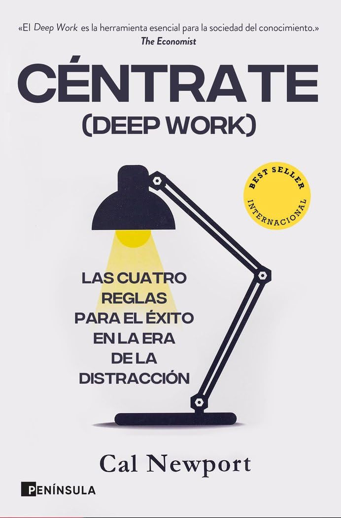 Libros para vencer la procrastinación: Comprar Céntrate (Deep Work): Las cuatro reglas para el éxito en la era de la distracción (Cal Newport)